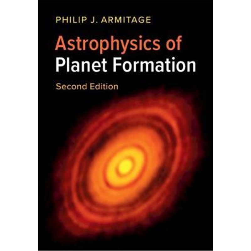 预订Astrophysics of Planet Formation