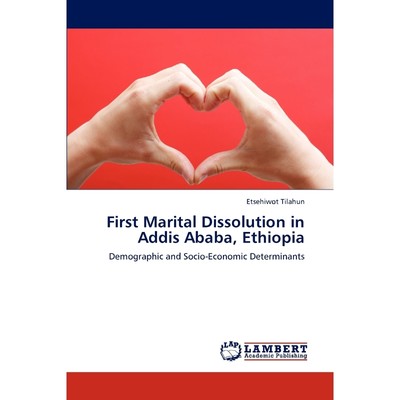 按需印刷First Marital Dissolution in Addis Ababa, Ethiopia[9783846582916]