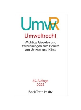 预订【德语】Umweltrecht:Wichtige Gesetze und Verordnungen zum Schutz von Umwelt und Klima - Rechtsstand: 1. August 2022