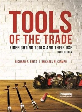 预订Tools of the Trade:Firefighting Tools and Their Use
