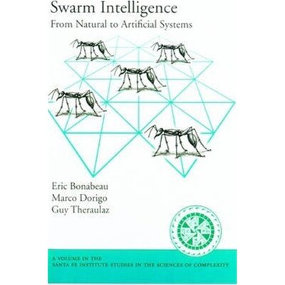 预订Swarm Intelligence:From Natural to Artificial Systems