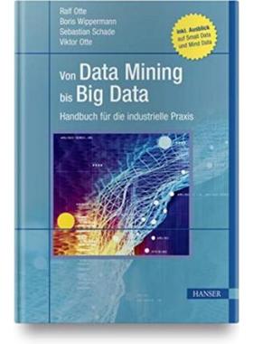 预订【德语】 Von Data Mining bis Big Data:Handbuch für die industrielle Praxis. Mit E-