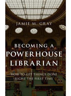 按需印刷不退不换Becoming a Powerhouse Librarian[9781442278684]