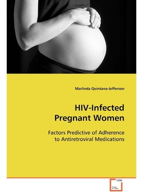 按需印刷HIV-Infected Pregnant Women[9783639091977]