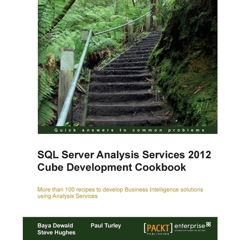 按需印刷SQL Server Analysis Services 2012 Cube Development Cookbook[9781849689809]