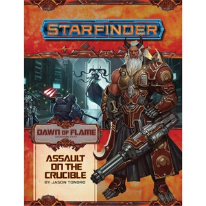 预订不退不换Starfinder Adventure Path: Assault on the Crucible (Dawn of Flame 6 of 6)[9781640781450]