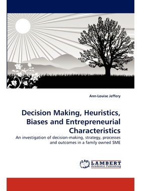 按需印刷Decision Making, Heuristics, Biases and Entrepreneurial Characteristics[9783844333008]