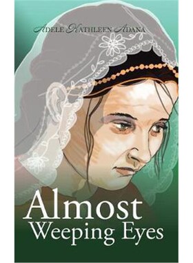 按需印刷不退不换Almost Weeping Eyes[9781524637750]