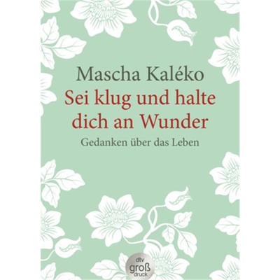 预订【德语】Sei klug und halte dich an Wunder Gedanken uber das Leben[9783423253857]