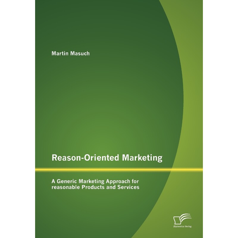 按需印刷不退不换Reason-Oriented Marketing[9783842882973]