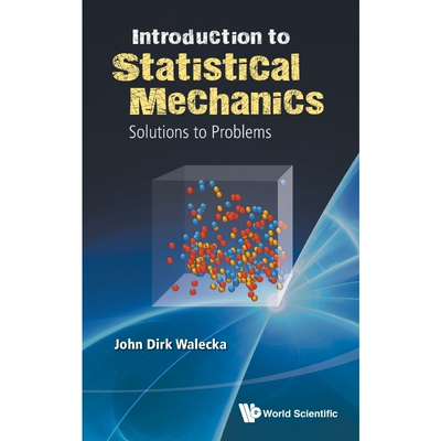按需印刷不退不换INTRODUCTION TO STATISTICAL MECHANICS[9789813149984]