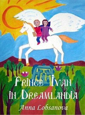 按需印刷不退不换Prince Ivan in Dreamlandia[9780359111312]