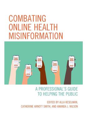 按需印刷不退不换Combating Online Health Misinformation[9781538162194]