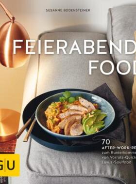 预订【德语】 Feierabendfood:70 After-Work-Rezepte zum Runterkommen - von Vorrats-Quick