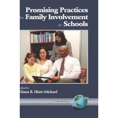 按需印刷Promising Practices for Family Involvement in Schools (Hc)[9781930608955]