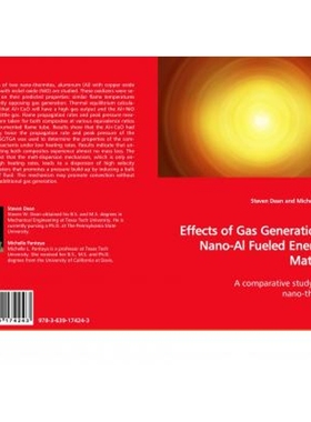 按需印刷Effects of Gas Generation on Nano-Al Fueled Energetic Materials[9783639174243]