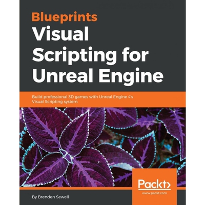 按需印刷Blueprints Visual Scripting for Unreal Engine[9781785286018]
