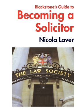 按需印刷Blackstone's Guide to Becoming a Solicitor[9781841741222]
