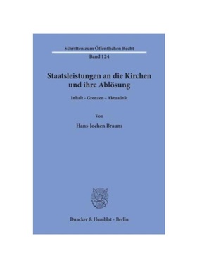 预订【德语】Staatsleistungen an die Kirchen und ihre Abl?sung.:Inhalt - Grenzen - Aktualit?t.