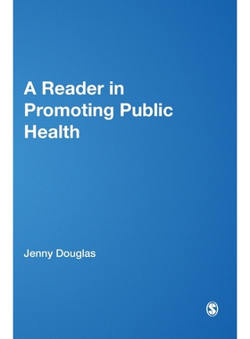 按需印刷不退不换A Reader in Promoting Public Health[9781849201032]