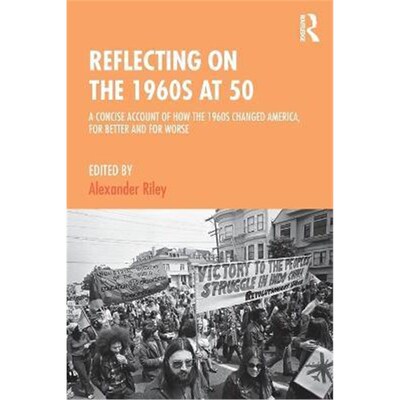 按需印刷 按需印刷 Reflecting on the 1960s at 50:A Concise Ac