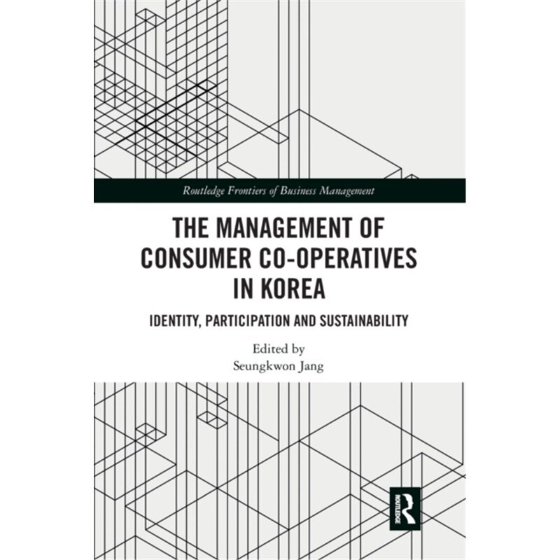 预订不退不换Management of Consumer Co-Operatives in Korea[9781032091822]
