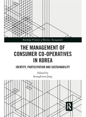 预订Management of Consumer Co-Operatives in Korea[9781032091822]
