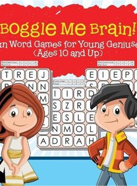 按需印刷Boggle Me Brain! Fun Word Games for Young Geniuses (Ages 10 and Up)[9781682600870]