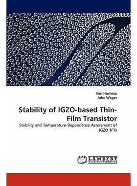 按需印刷Stability of IGZO-based Thin-Film Transistor[9783838399638]