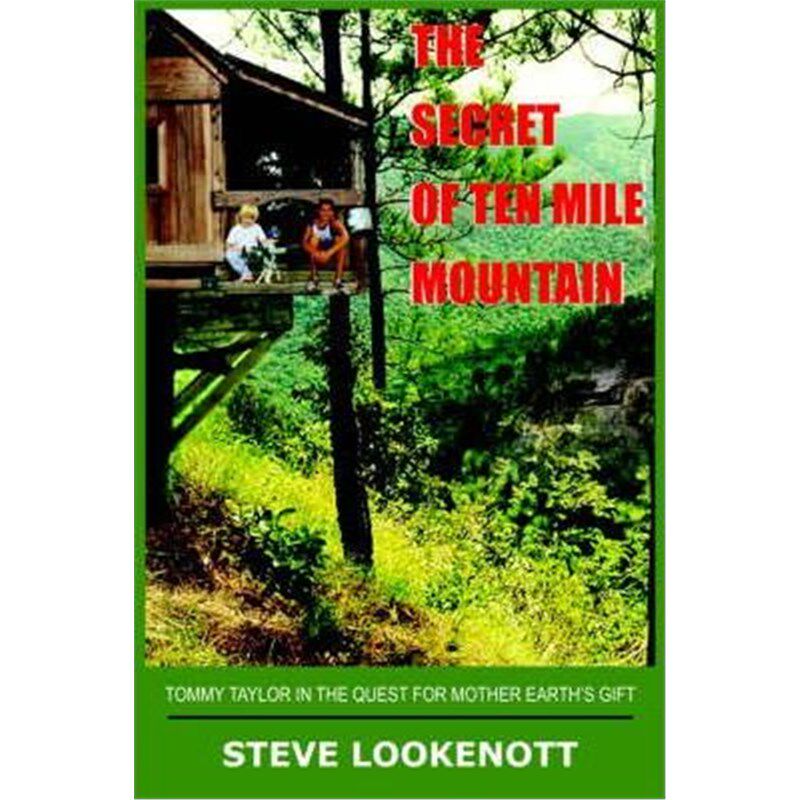 预订the secret of ten mile mountain:tommy taylor in the quest