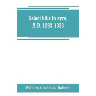 eyre 按需印刷不退不换Select 1333 9789389265910 1292 bills A.D.