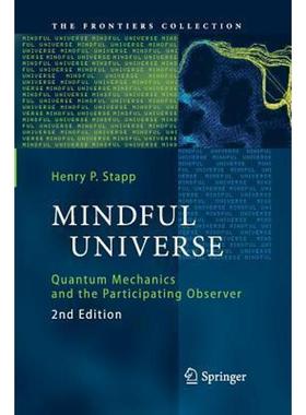 预订Mindful Universe:Quantum Mechanics and the Participating Observer