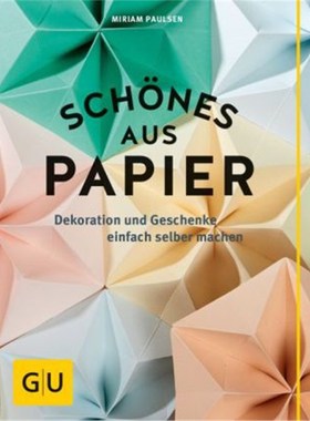预订【德语】Schönes aus Papier:Dekoration und Geschenke einfach selber machen