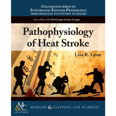 按需印刷Pathophysiology of Heat Stroke[9781615046829]