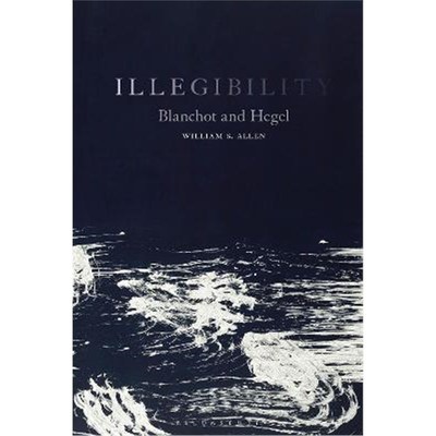 预订Illegibility:Blanchot and Hegel
