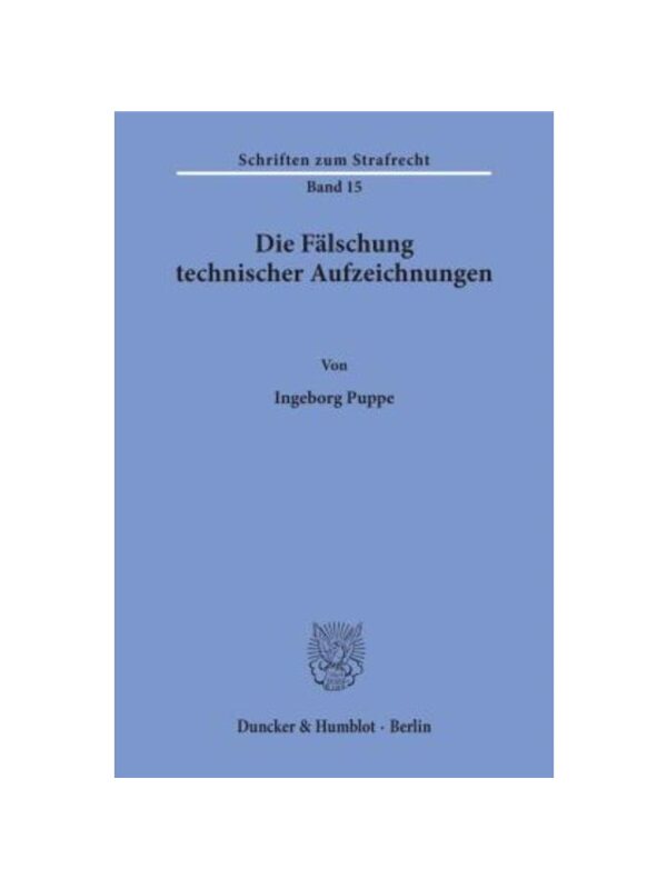 预订不退不换德语Die F?lschung technischer Aufzeichnungen.: