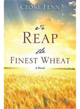 按需印刷不退不换To Reap the Finest Wheat[9781478760740]
