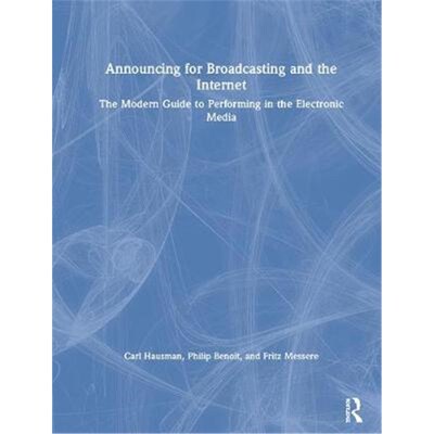 【按需印刷】 Announcing for Broadcasting and the Internet:Th