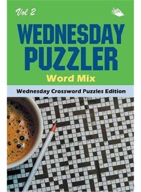 按需印刷Wednesday Puzzler Word Mix Vol 2:Wednesday Crossword Puzzles Edition[9781682804261]