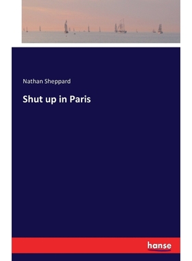 按需印刷Shut up in Paris[9783742801746]