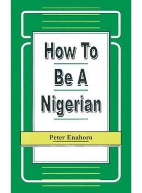 按需印刷How to be a Nigerian[9789780290214]