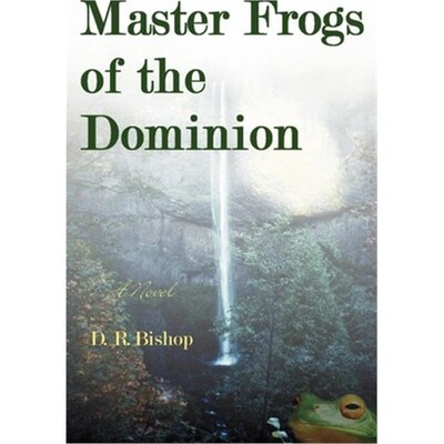 按需印刷不退不换Master Frogs of the Dominion[9780595273836]