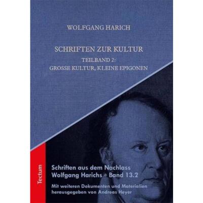预订不退不换德语 Schriften zur Kultur:Teilband 2: Große Kultur, kleine Epigonen