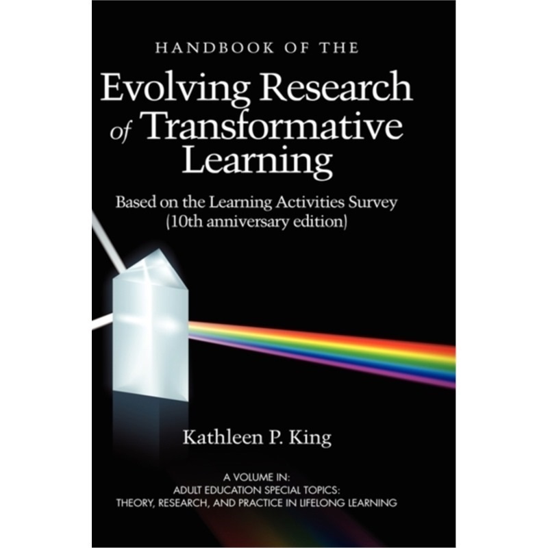 预订Handbook of the Evolving Research of Transformative Learning Based on the Learni[9781607520863]