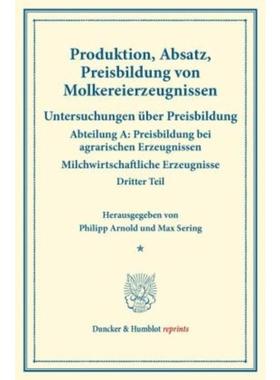 预订【德语】 Produktion, Absatz, Preisbildung von Molk