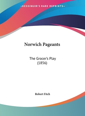 按需印刷Norwich Pageants[9781120762191]