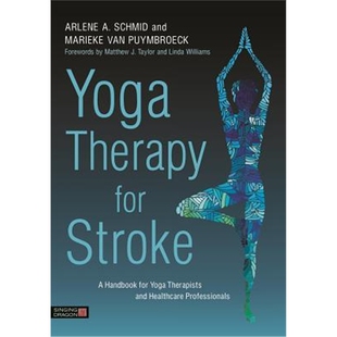 Yoga Professionals for Healthcare and Therapists Handbook Stroke Therapy 预订Yoga