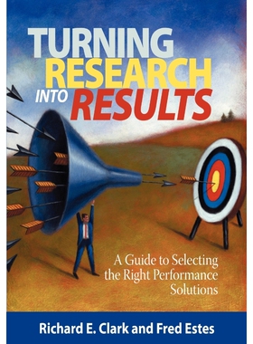 按需印刷不退不换Turning Research Into Results - A Guide to Selecting the Right Performance Solutions (PB)[9781593119911]