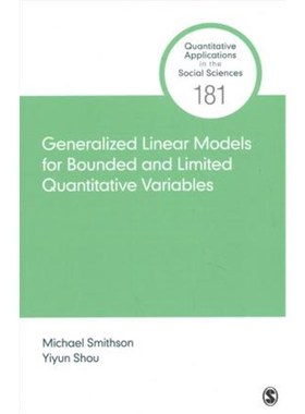 按需印刷Generalized Linear Models for Bounded and Limited Quantitative Variables[9781544334530]