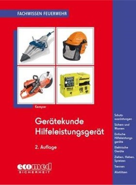 预订【德语】 Ger?tekunde Hilfeleistungsger?t:Schutzausrüstungen. Sichern und Warnen. Einfache Hilfeleistungsger?te. Ele